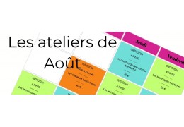 Les ateliers d'Août 2024